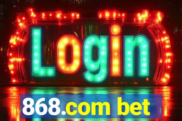 868.com bet